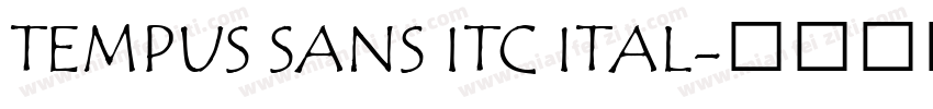 TEMPUS SANS ITC ITAL字体转换